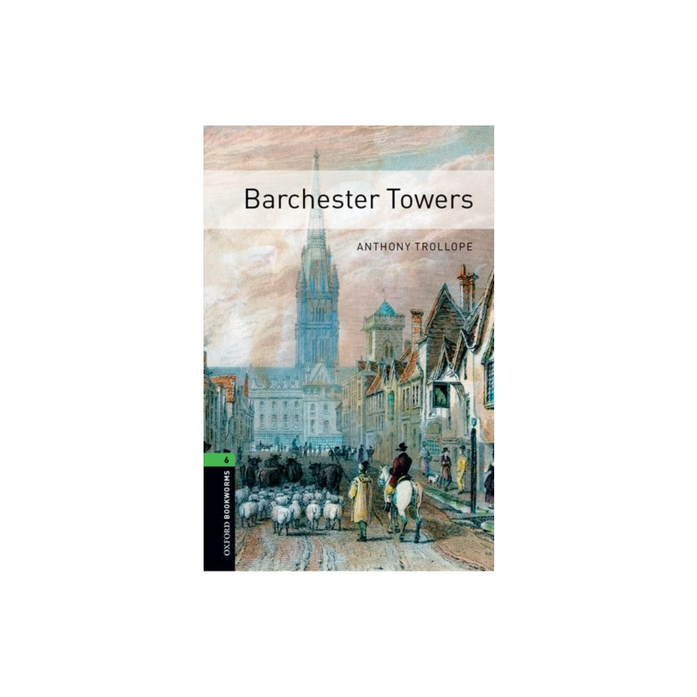 Produktbild för Oxford Bookworms Library: Level 6:: Barchester Towers (häftad, eng)