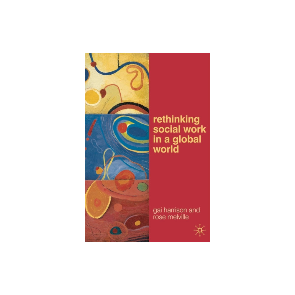 Produktbild för Rethinking Social Work in a Global World (häftad, eng)