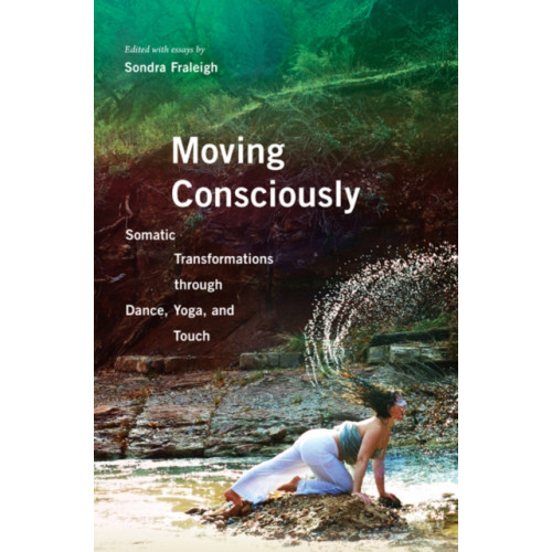 University of illinois press Moving Consciously (häftad, eng)