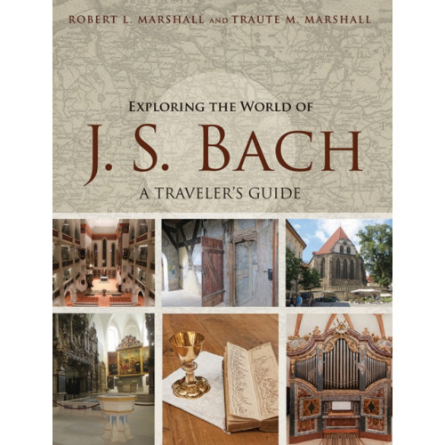 University of illinois press Exploring the World of J. S. Bach (häftad, eng)