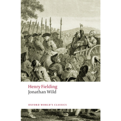 Oxford University Press Jonathan Wild (häftad, eng)