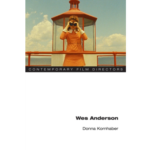 University of illinois press Wes Anderson (häftad, eng)