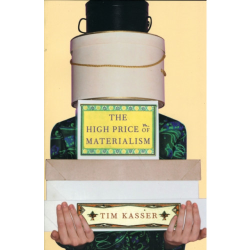 Mit press ltd The High Price of Materialism (häftad, eng)