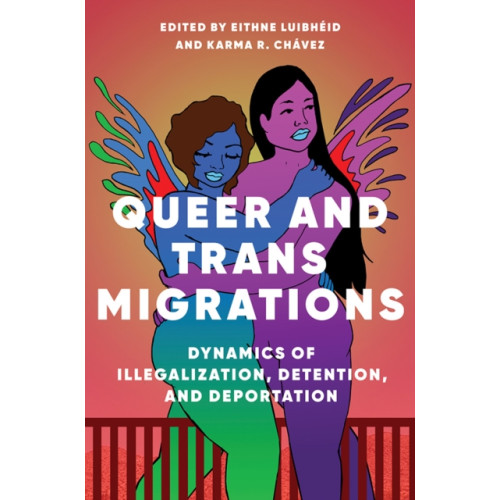 University of illinois press Queer and Trans Migrations (häftad, eng)