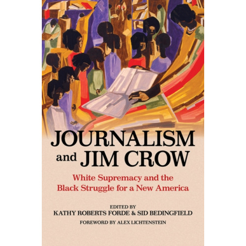 University of illinois press Journalism and Jim Crow (häftad, eng)