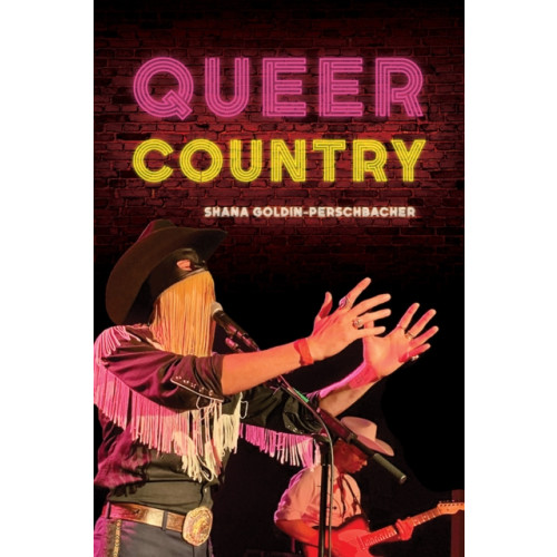 University of illinois press Queer Country (häftad, eng)