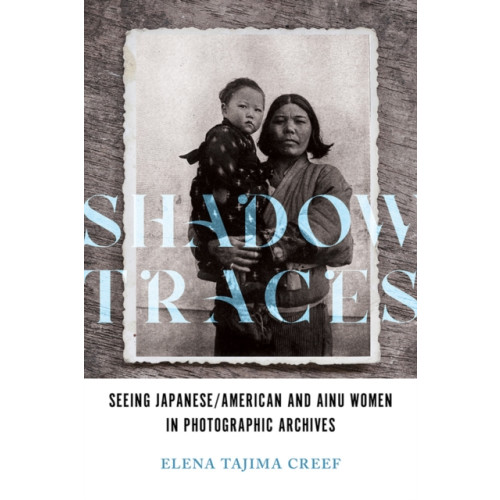 University of illinois press Shadow Traces (häftad, eng)