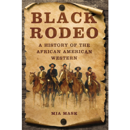 University of illinois press Black Rodeo (häftad, eng)