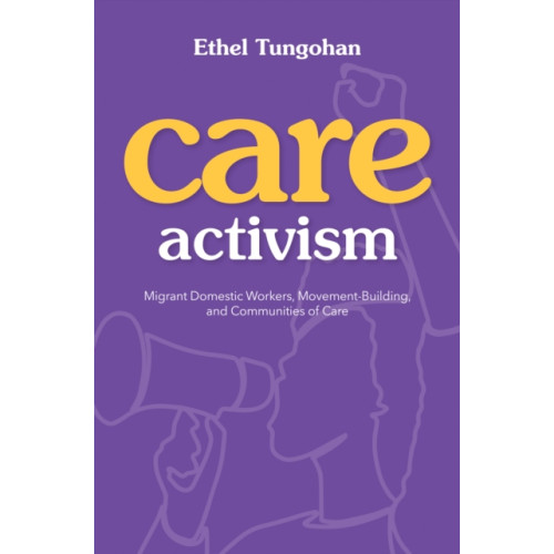 University of illinois press Care Activism (häftad, eng)