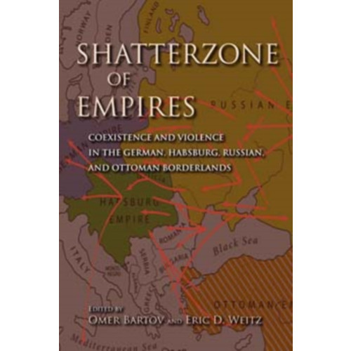 Indiana university press Shatterzone of Empires (häftad, eng)