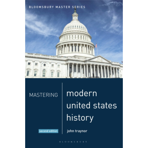 Bloomsbury Publishing PLC Mastering Modern United States History (häftad, eng)