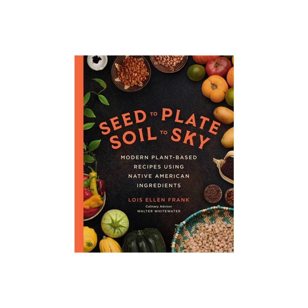 Produktbild för Seed to Plate, Soil to Sky (inbunden, eng)
