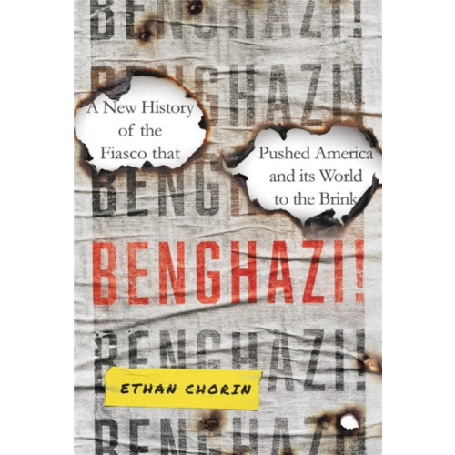 Hachette Books Benghazi! (inbunden, eng)