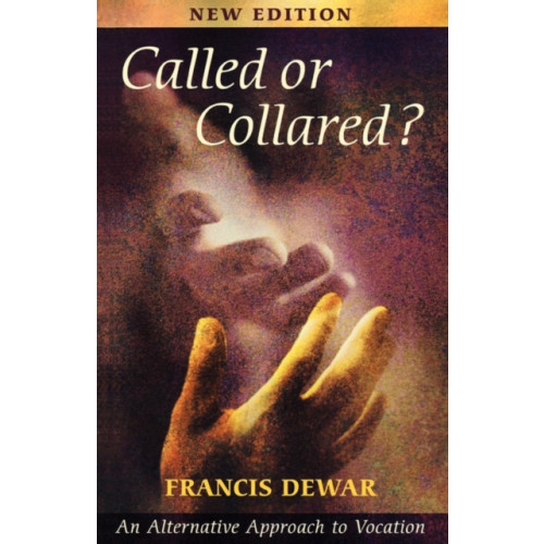 Spck publishing Called or Collared? (häftad, eng)