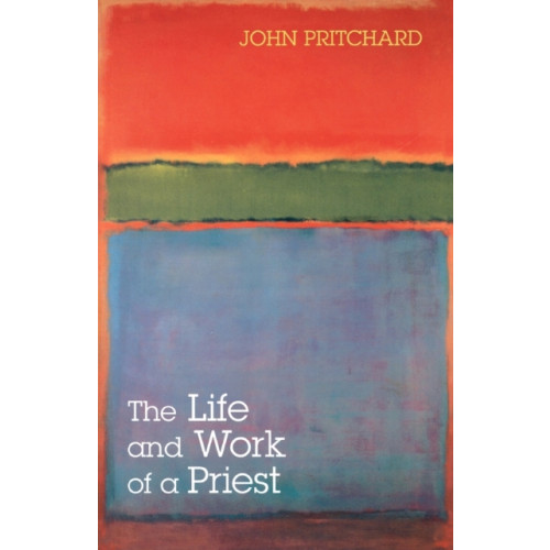 Spck publishing The Life and Work of a Priest (häftad, eng)