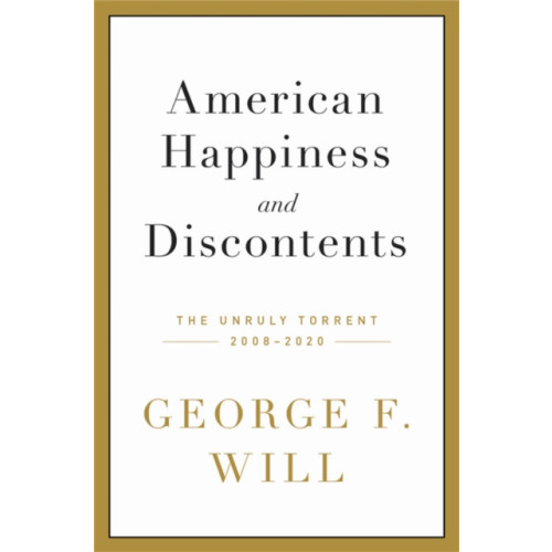 Hachette Books American Happiness and Discontents (inbunden, eng)