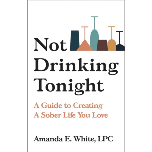 Hachette Books Not Drinking Tonight (inbunden, eng)