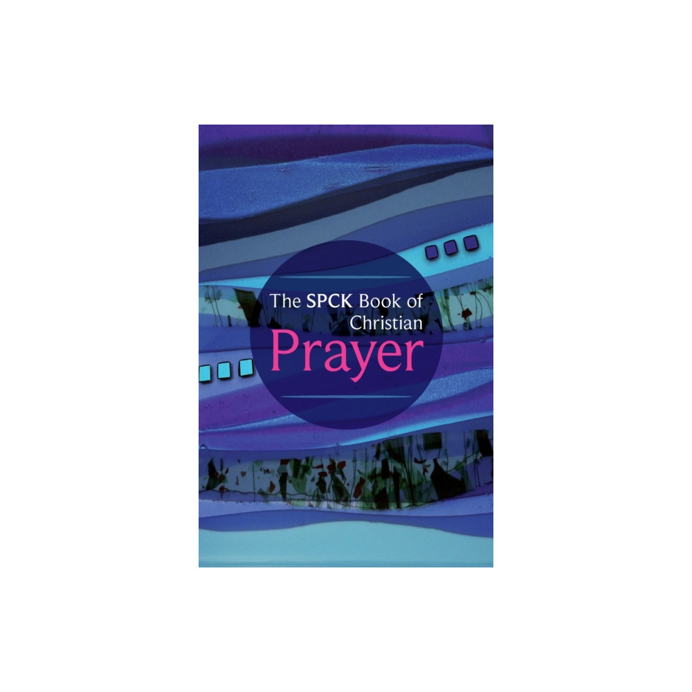 Produktbild för The SPCK Book of Christian Prayer (häftad, eng)
