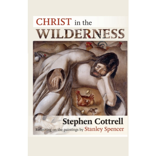 Spck publishing Christ in the Wilderness (häftad, eng)