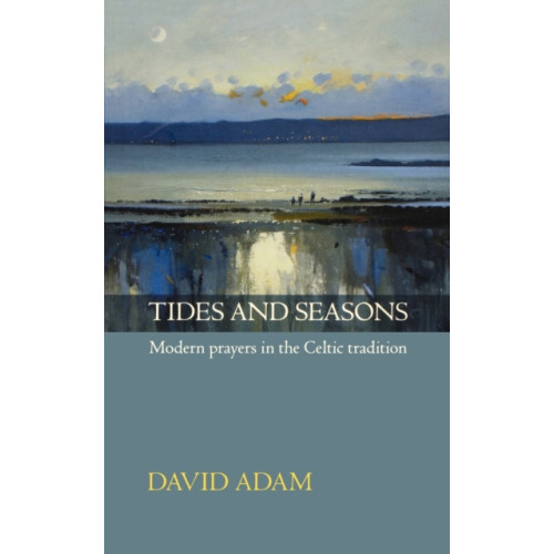 Spck publishing Tides and Seasons (häftad, eng)