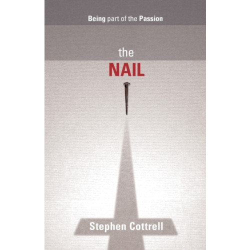 Spck publishing The Nail (häftad, eng)