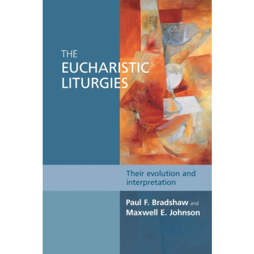 Spck publishing The Eucharistic Liturgies (häftad, eng)