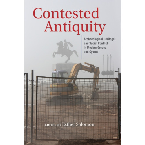 Indiana university press Contested Antiquity (häftad, eng)