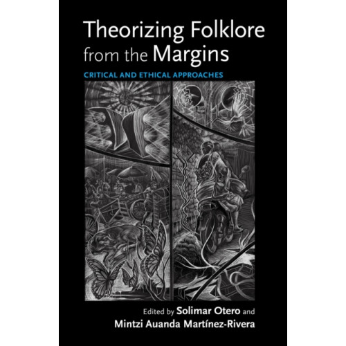 Indiana university press Theorizing Folklore from the Margins (häftad, eng)