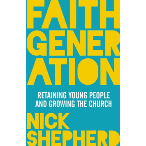 Spck publishing Faith Generation (häftad, eng)