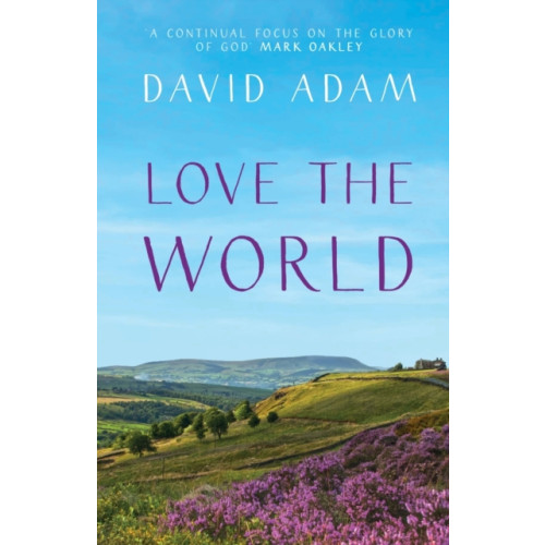 Spck publishing Love the World (häftad, eng)