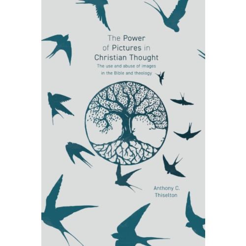 Spck publishing The Power of Pictures in Christian Thought (häftad, eng)