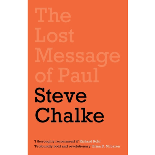 Spck publishing The Lost Message of Paul (häftad, eng)