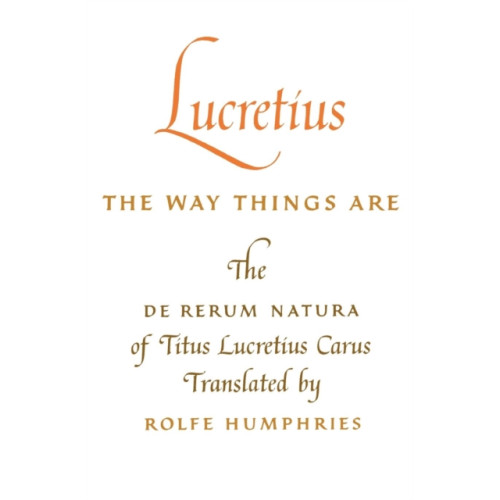 Indiana university press Lucretius: The Way Things Are (häftad, eng)