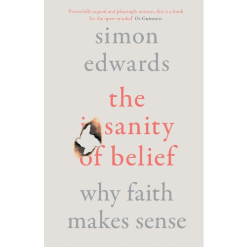 Spck publishing The Sanity of Belief (häftad, eng)