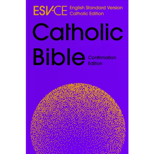 Spck publishing ESV-CE Catholic Bible, Anglicized Confirmation Edition (inbunden, eng)