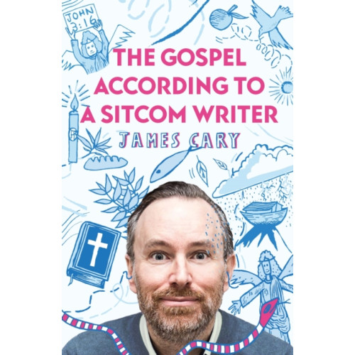 Spck publishing The Gospel According to a Sitcom Writer (häftad, eng)