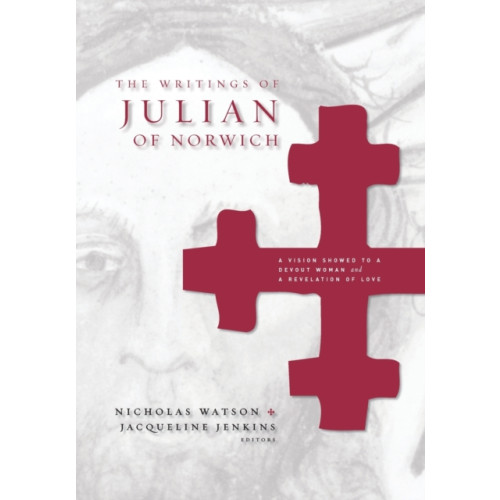 Pennsylvania State University Press The Writings of Julian of Norwich (häftad, eng)