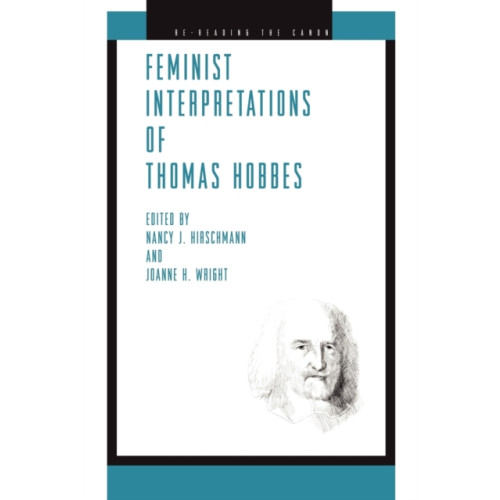 Pennsylvania State University Press Feminist Interpretations of Thomas Hobbes (häftad, eng)