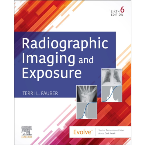 Elsevier - Health Sciences Division Radiographic Imaging and Exposure (häftad, eng)