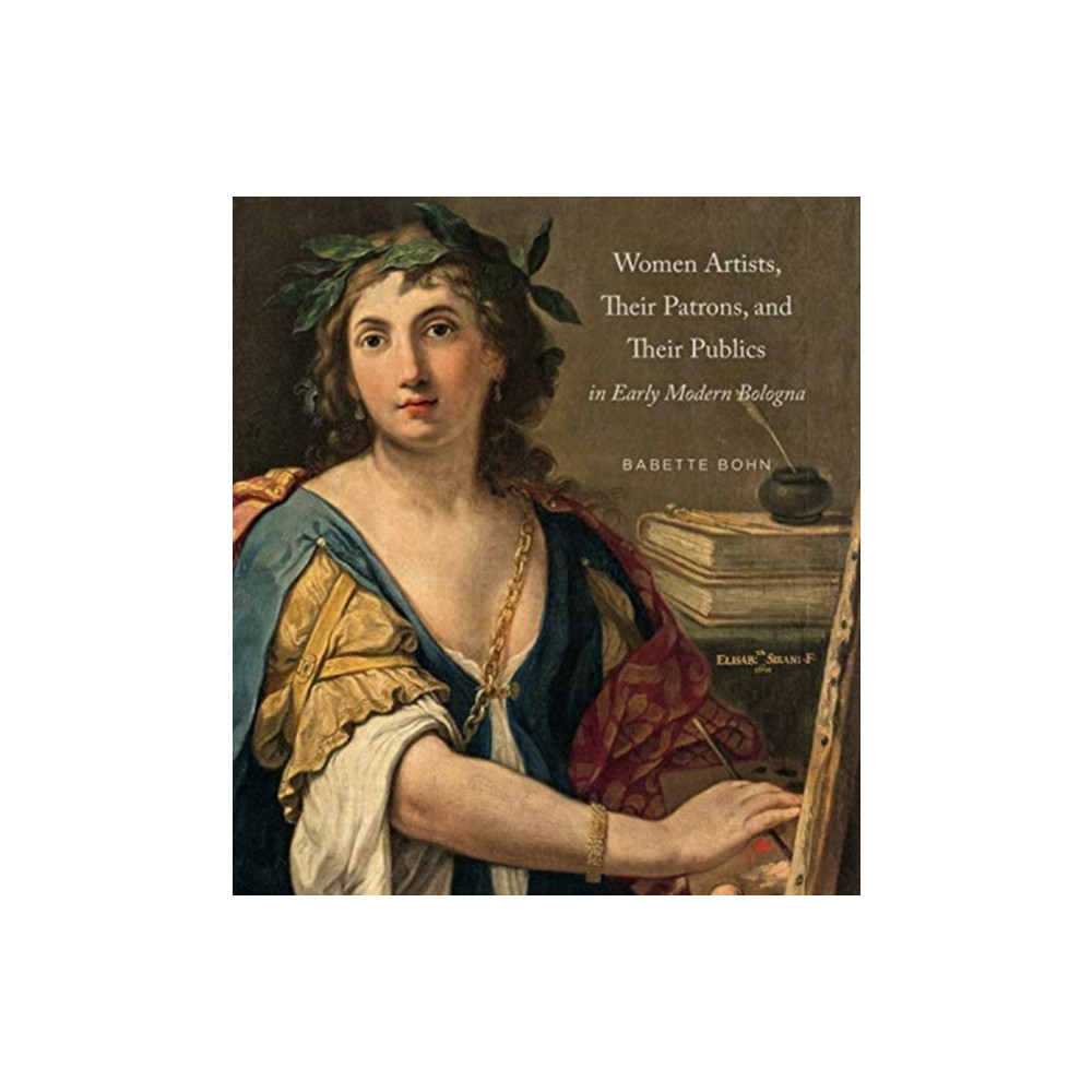 Produktbild för Women Artists, Their Patrons, and Their Publics in Early Modern Bologna (inbunden, eng)