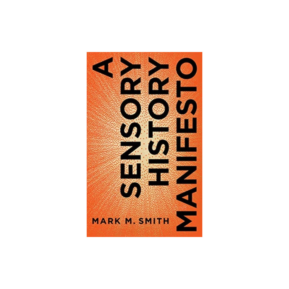 Produktbild för A Sensory History Manifesto (häftad, eng)
