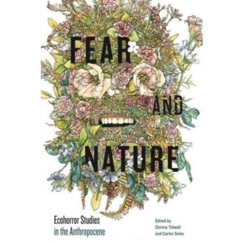 Pennsylvania State University Press Fear and Nature (häftad, eng)