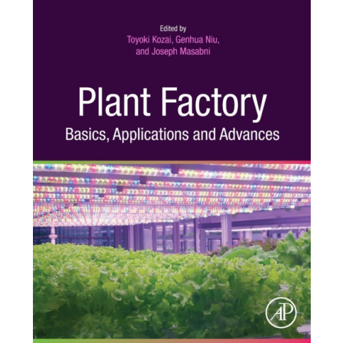 Elsevier Science & Technology Plant Factory Basics, Applications and Advances (häftad, eng)