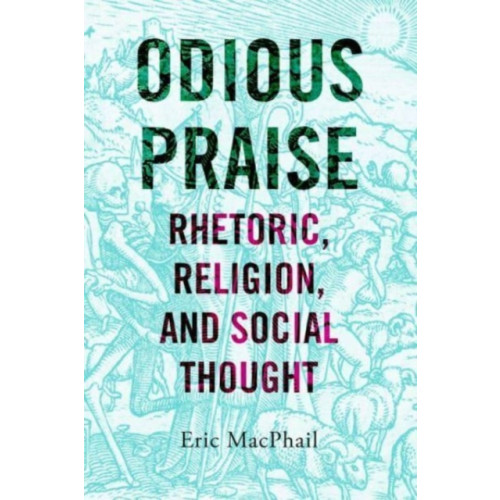 Pennsylvania State University Press Odious Praise (häftad, eng)