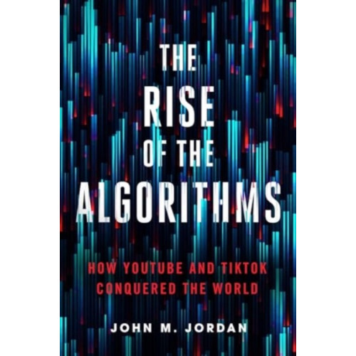 Pennsylvania State University Press The Rise of the Algorithms (häftad, eng)