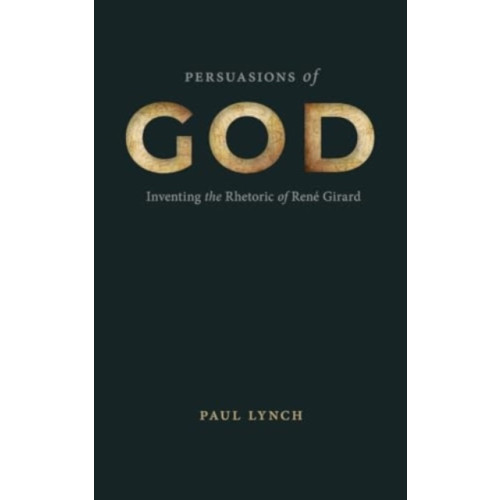 Pennsylvania State University Press Persuasions of God (inbunden, eng)