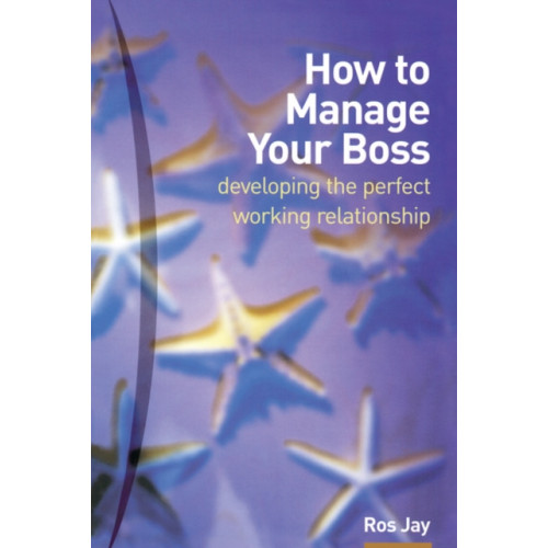 Pearson Education Limited How to Manage Your Boss (häftad, eng)