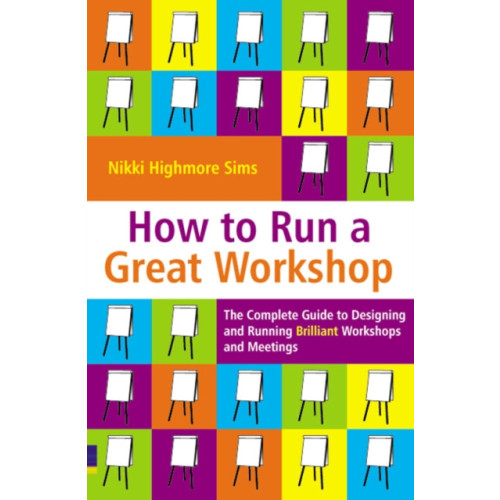 Pearson Education Limited How to Run a Great Workshop (häftad, eng)