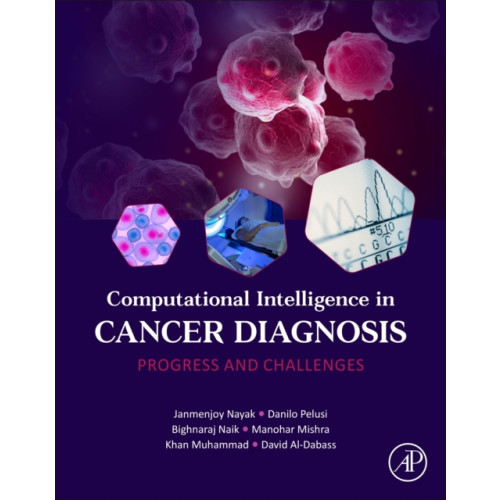 Elsevier Science & Technology Computational Intelligence in Cancer Diagnosis (häftad, eng)