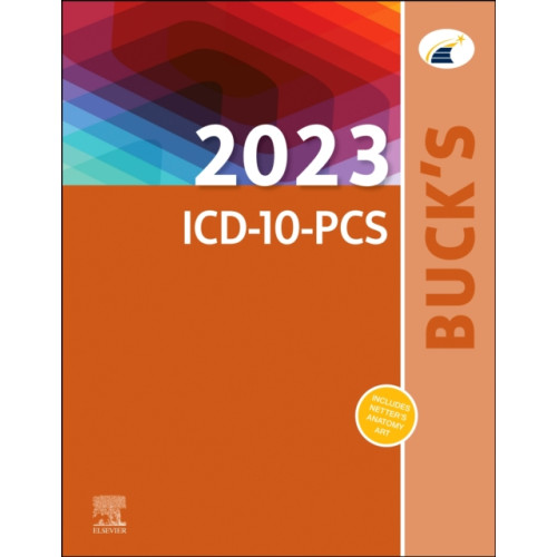 Elsevier - Health Sciences Division Buck's 2023 ICD-10-PCS (bok, spiral, eng)